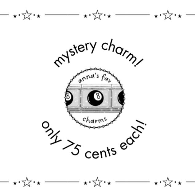 mystery charms!