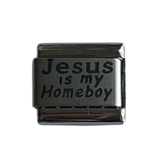 Jesus is my homeboy